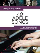 Really Easy Piano: 40 Adele Songs piano sheet music cover